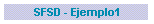 SFSD - Ejemplo1