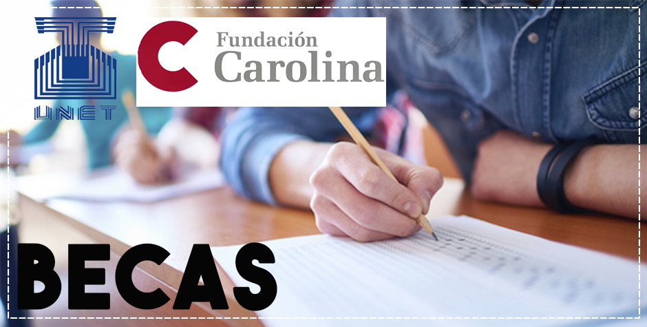 BECAS UNET FUNDACION CAROLINA