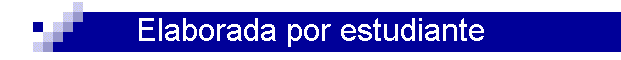 Elaborada por estudiante