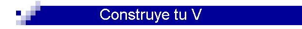 Construye tu V
