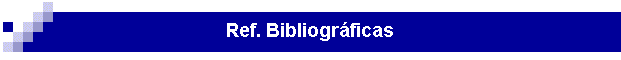 Ref. Bibliogr�ficas